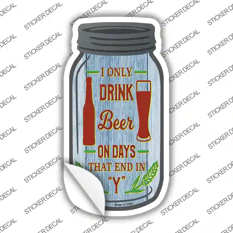 MJ-270s-L Days End in Y Novelty Mason Jar Sticker Decal, Large