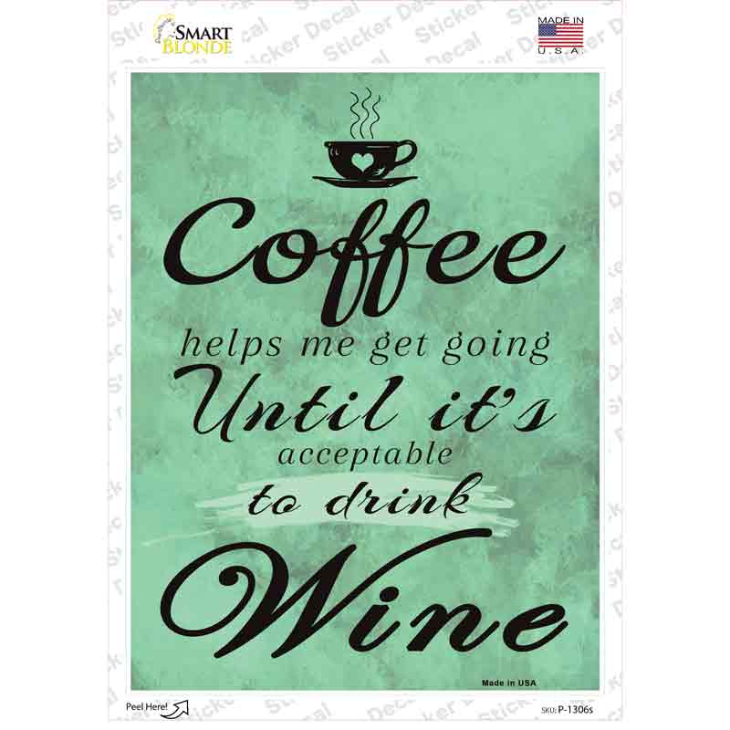 P-1306s-M Coffee Helps Me Going Novelty Rectangle Sticker Decal, Medium