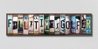 WS-487 Full Time Golfer License Plate Strips Novelty Wood Signs