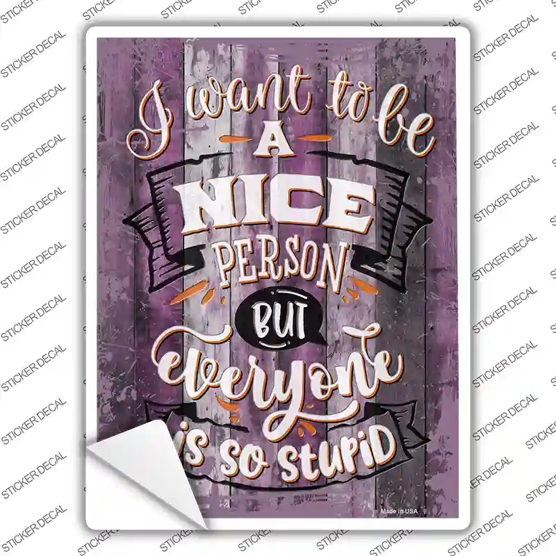 P-3489s-S Nice Person But Novelty Rectangular Sticker Decal, Small