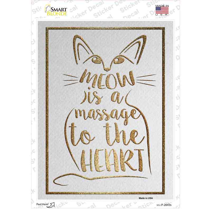 P-2643s-M Meow is A Message Novelty Rectangular Sticker Decal, Medium
