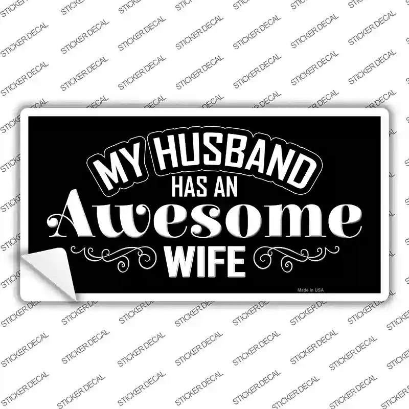 LP-8281s-L Husband Has Awesome Wife Novelty Sticker Decal, Large