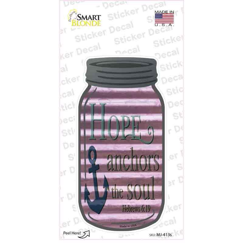 MJ-413s-M Hope Anchors Soul Corrugated Novelty Mason Jar Sticker Decal, Medium
