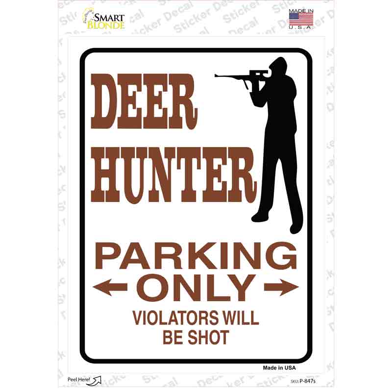 P-847s-M Deer Hunter Only Novelty Rectangle Sticker Decal, Medium