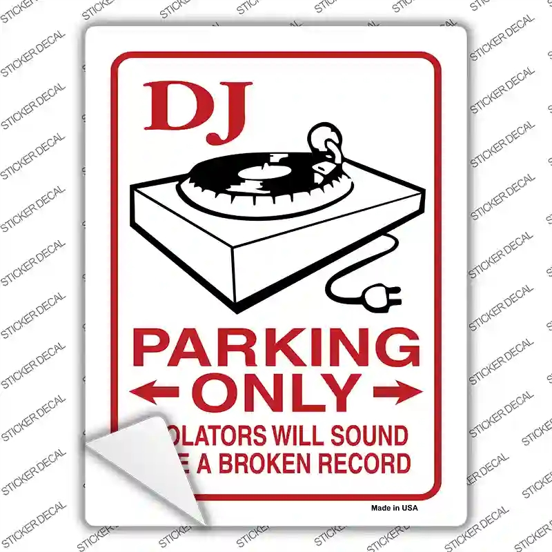 P-856s-XL DJ Parking Broken Record Novelty Rectangular Sticker Decal, Extra Large