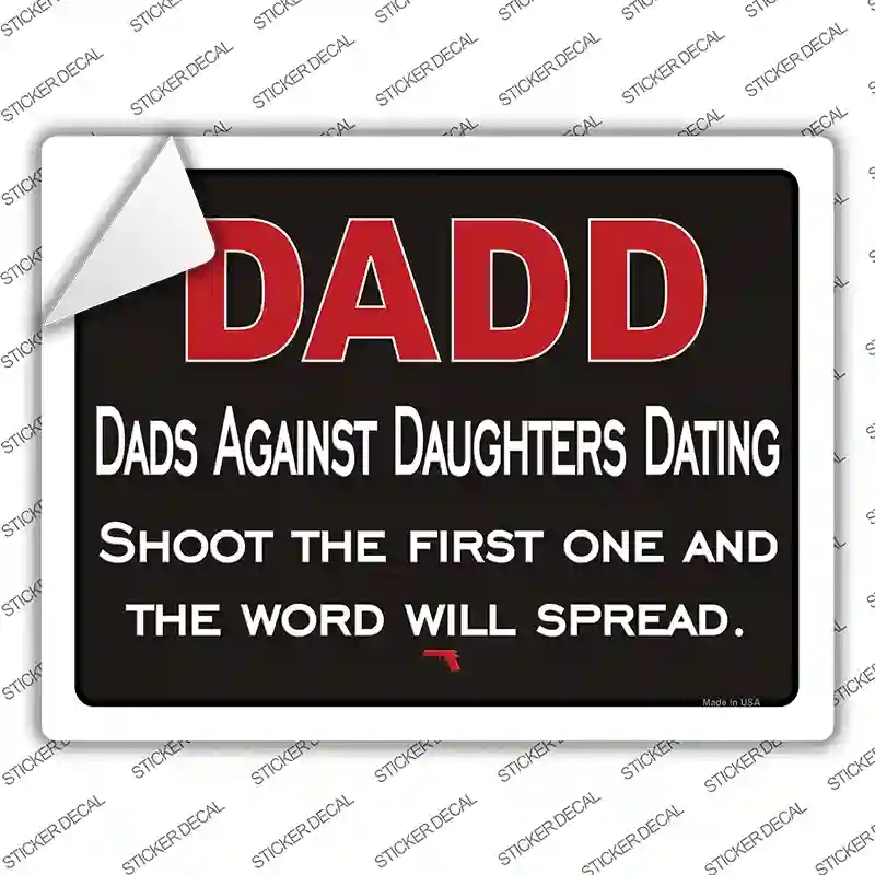P-102s-S Dad Against Daughters Dating Novelty Rectangle Sticker Decal, Small