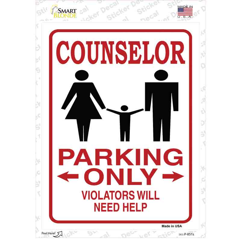 P-851s-M Counselor Parking Need Help Novelty Rectangular Sticker Decal, Medium