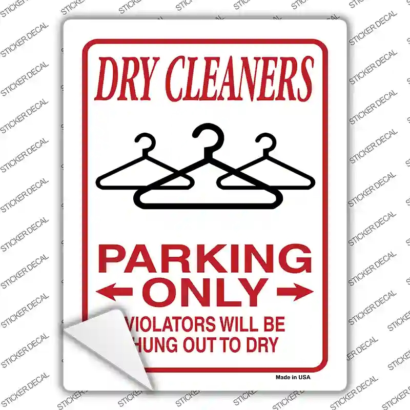 P-870s-L Dry Cleaners Parking Hung to Dry Novelty Rectangular Sticker Decal, Large