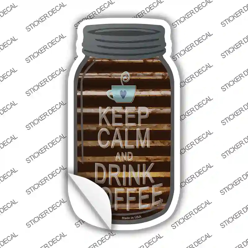 MJ-398s-S Keep Calm Drink Coffee Corrugated Novelty Mason Jar Sticker Decal, Small