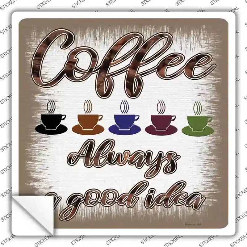 SQ-1167s-L Coffee Good Idea Novelty Square Sticker Decal, Large