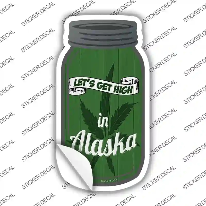 MJ-441s-S Get High Alaska Green Novelty Mason Jar Sticker Decal, Small