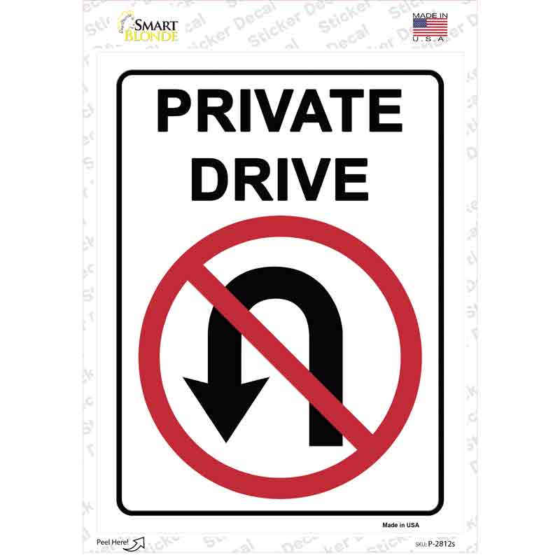 P-2812s-M Private Drive No U Turns Novelty Rectangle Sticker Decal, Medium