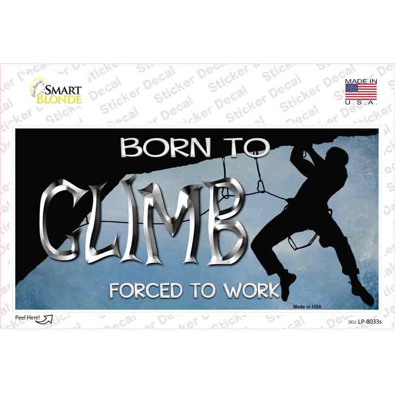 LP-8033s-M Born to Climb Novelty Sticker Decal, Medium