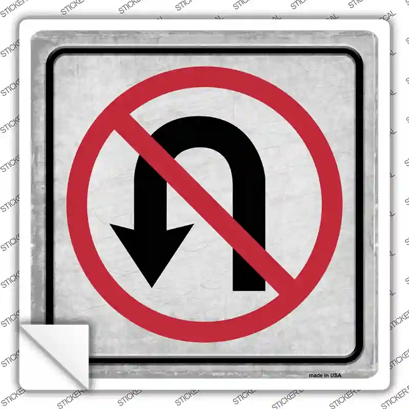 SQ-734s-S No U-Turn Novelty Square Sticker Decal, Small