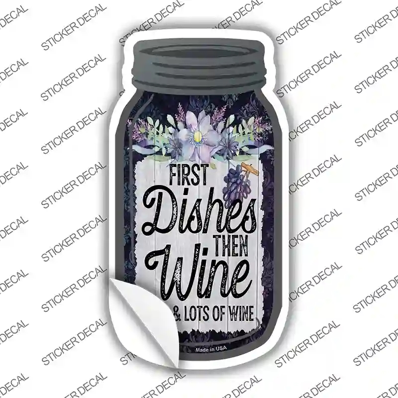 MJ-804s-S Dishes Then Wine Novelty Mason Jar Sticker Decal, Small