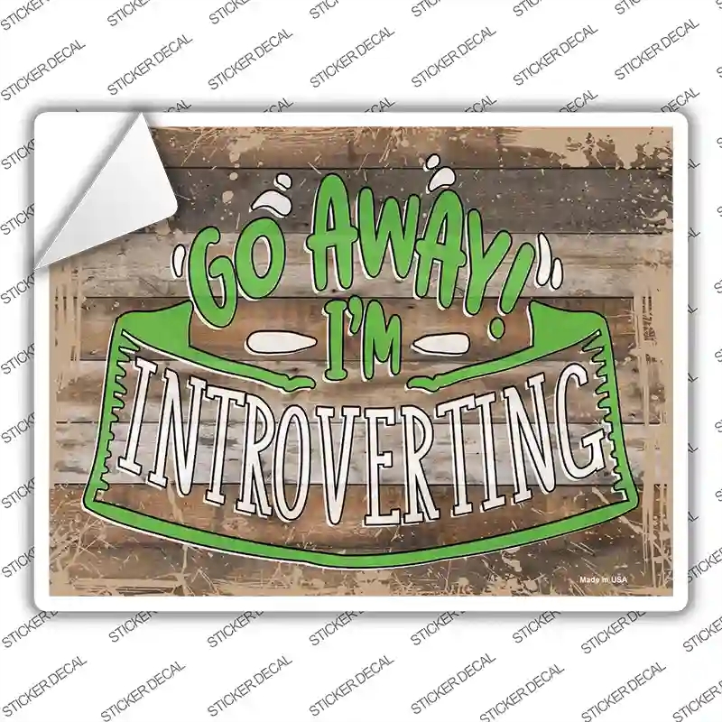 P-3470s-XL Go Away Im Introverting Novelty Rectangular Sticker Decal, Extra Large