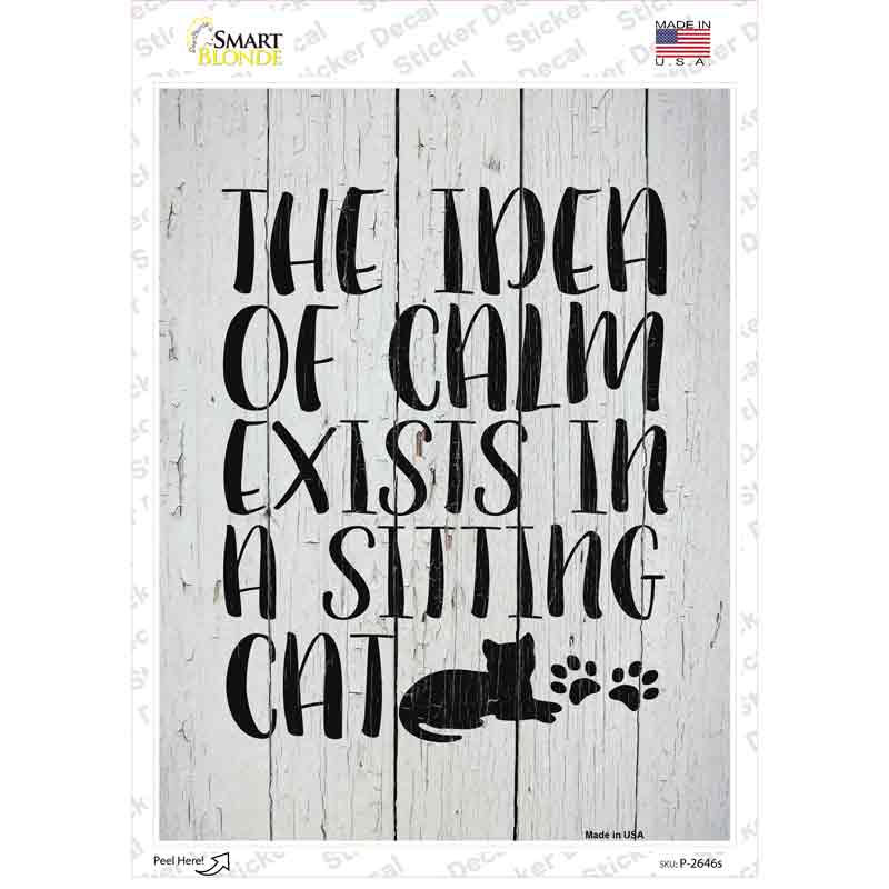 P-2646s-M Calm in Sitting Cat Novelty Rectangular Sticker Decal, Medium