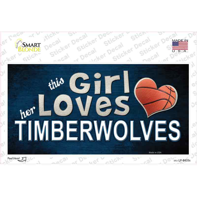 LP-8433s-M This Girl Loves Her Timberwolves Novelty Sticker Decal, Medium