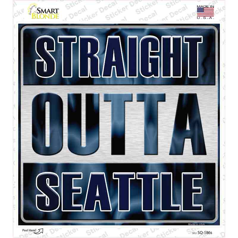 SQ-186s-M Straight Outta Seattle Novelty Square Sticker Decal, Medium