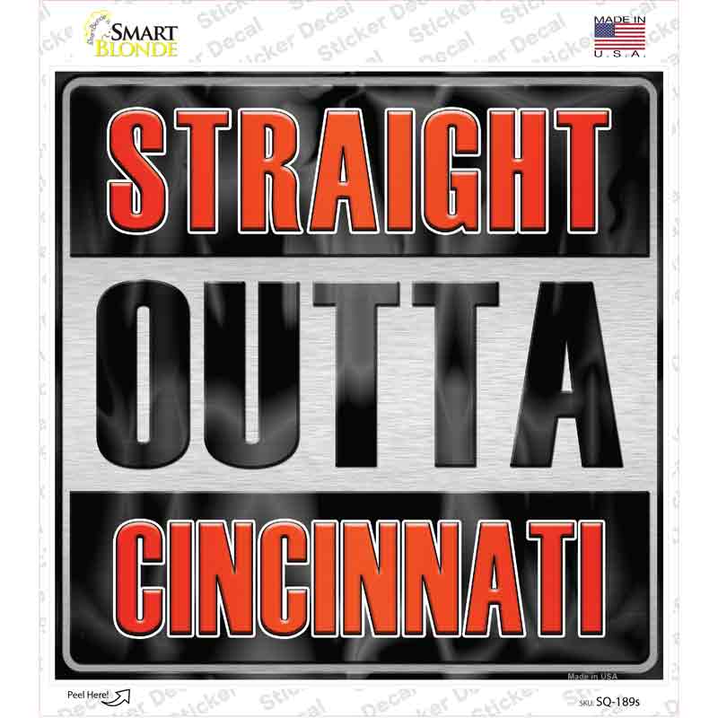 SQ-189s-M Straight Outta Cincinnati Novelty Square Sticker Decal, Medium