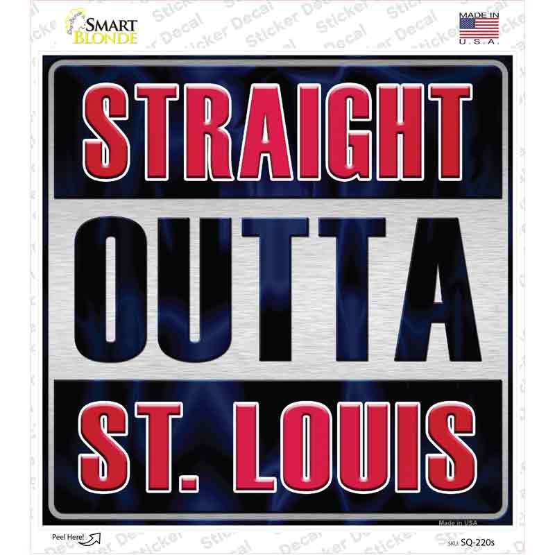 SQ-220s-M Straight Outta St Louis Novelty Square Sticker Decal, Medium