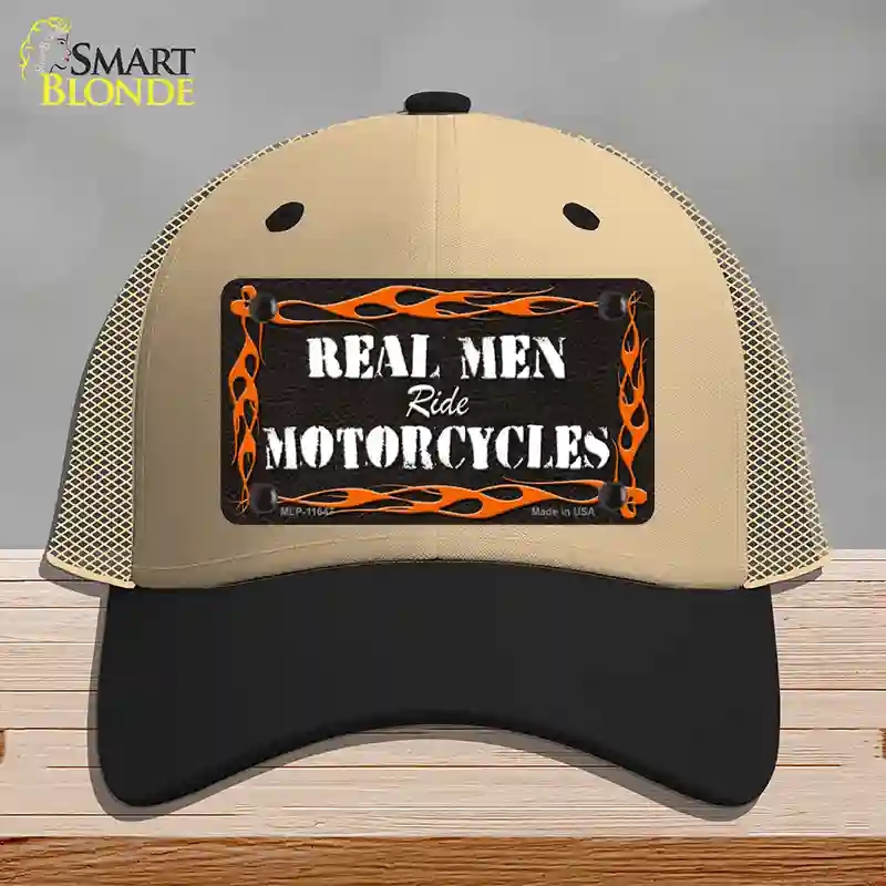 HAT02-MLP-11647 Real Men Ride Motorcycles Novelty License Plate Hat, Mesh - Khaki & Black