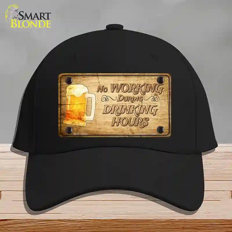 HAT03-MLP-11233 No Working During Drinking Hours Novelty License Plate Hat, Cotton - Black