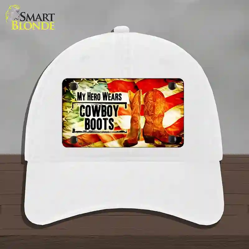 HAT14-MLP-11771 My Hero Wears Cowboy Boots Novelty License Plate Hat, Unconstructed Cotton - White