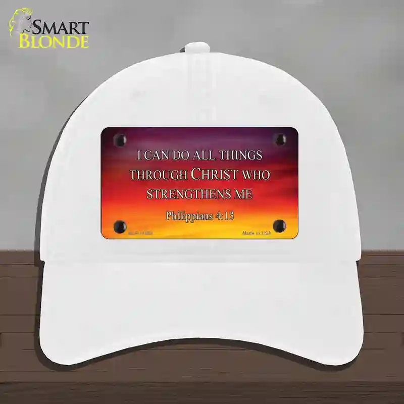 HAT14-MLP-11885 Philippians 4 13 Novelty License Plate Hat, Unconstructed Cotton - White