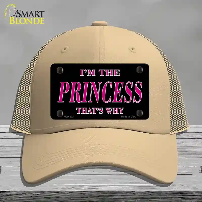 HAT15-MLP-032 Princess Thats Why Novelty License Plate Hat, Mesh - Khaki