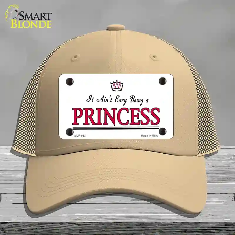 HAT15-MLP-033 Easy Being a Princess Novelty License Plate Hat, Mesh - Khaki