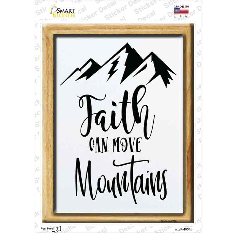 P-4004s-M Faith Can Move Mountains Novelty Rectangle Sticker Decal, Medium