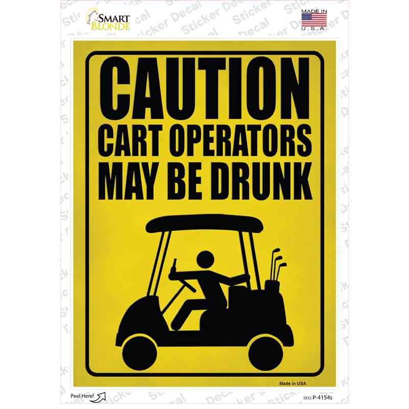 P-4154s-M Caution Golf Cart Operators Novelty Rectangular Sticker Decal, Medium