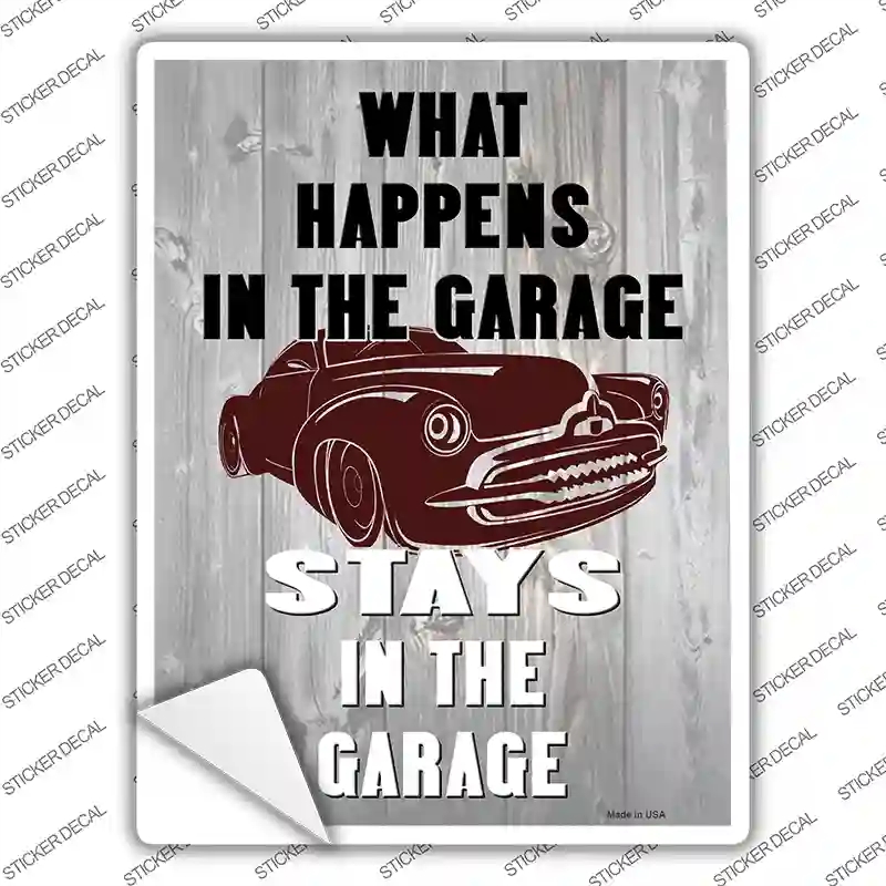 P-4233s-L Happens in Garage Stays in Garage Novelty Rectangle Sticker Decal, Large