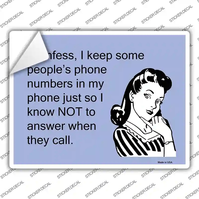 P-897s-L I Keep Some Peoples Phone Numbers Novelty Rectangle Sticker Decal, Large