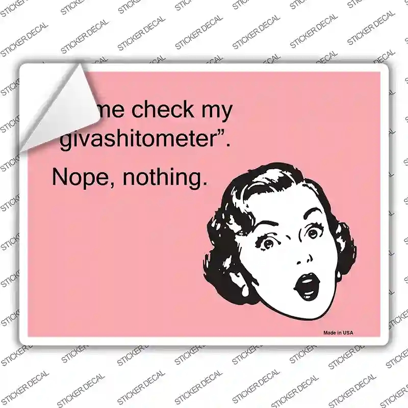 P-922s-XL Let Me Check My Givashitometer Novelty Rectangle Sticker Decal, Extra Large