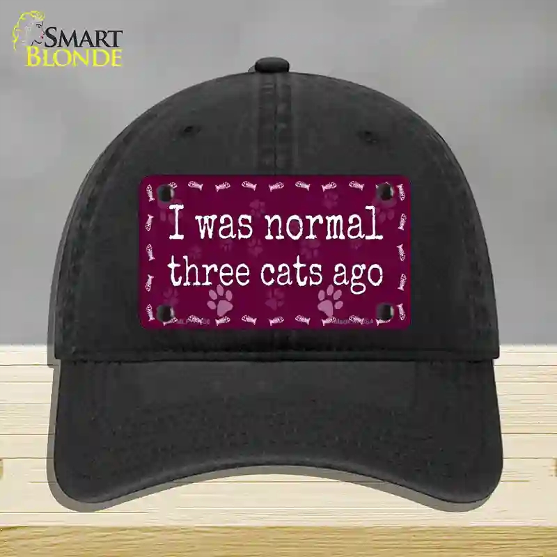 HAT07-MLP-11306 I Was Normal Three Cats Ago Novelty License Plate Hat, Unconstructed Cotton - Black