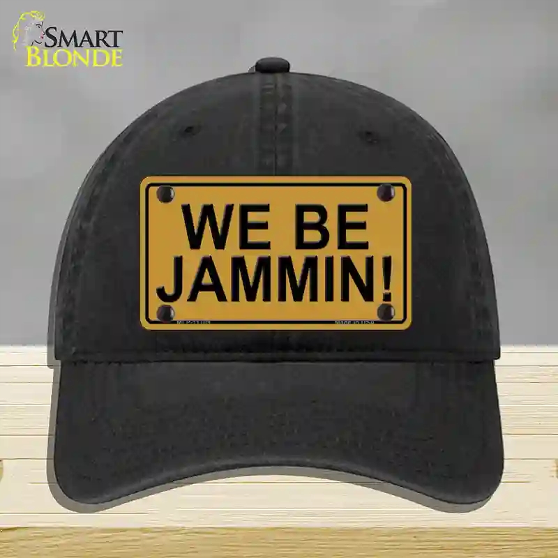 HAT07-MLP-11709 We Be Jamming Novelty License Plate Hat, Unconstructed Cotton - Black