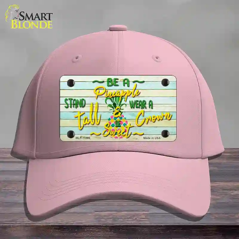 HAT05-MLP-11865 Be a Pineapple Novelty License Plate Hat, Cotton - Pink