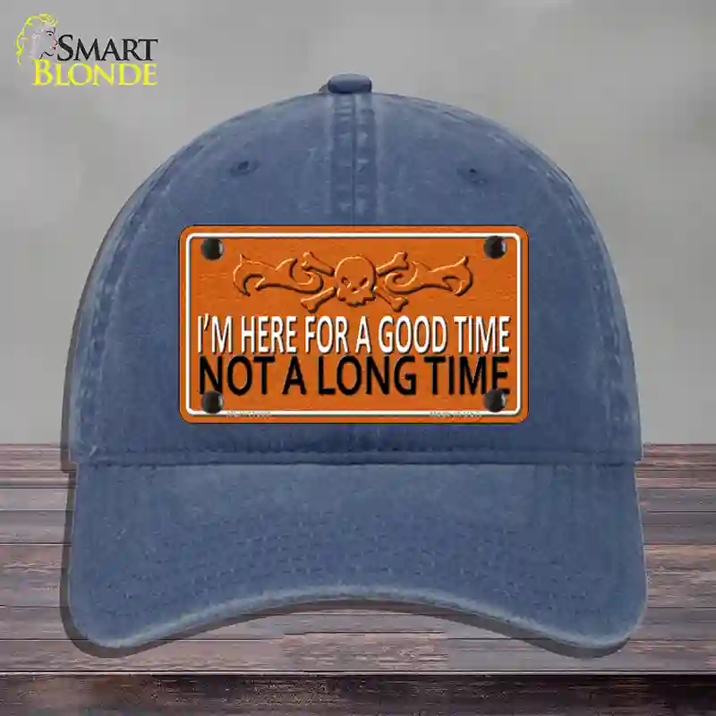 HAT11-MLP-11659 Here for a Good Time Novelty License Plate Hat, Unconstructed Cotton - Navy