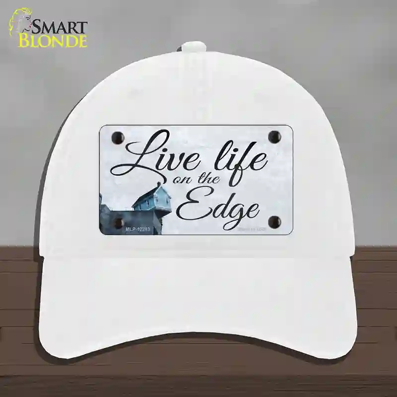 HAT14-MLP-12213 Live Life on the Edge Novelty License Plate Hat, Unconstructed Cotton - White