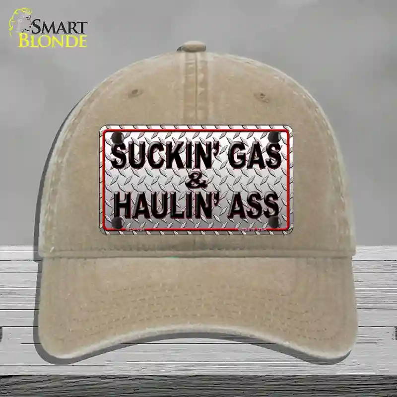 HAT09-MLP-054 Sucking Gas & Hauling Ass Novelty License Plate Hat, Unconstructed Cotton - Khaki
