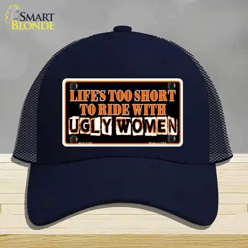 HAT16-MLP-1238 Lifes Too Short Novelty License Plate Hat, Mesh - Navy