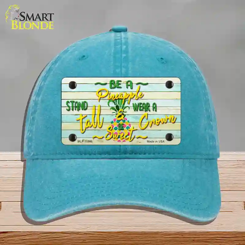 HAT10-MLP-11865 Be a Pineapple Novelty License Plate Hat, Unconstructed Cotton - Lake Blue