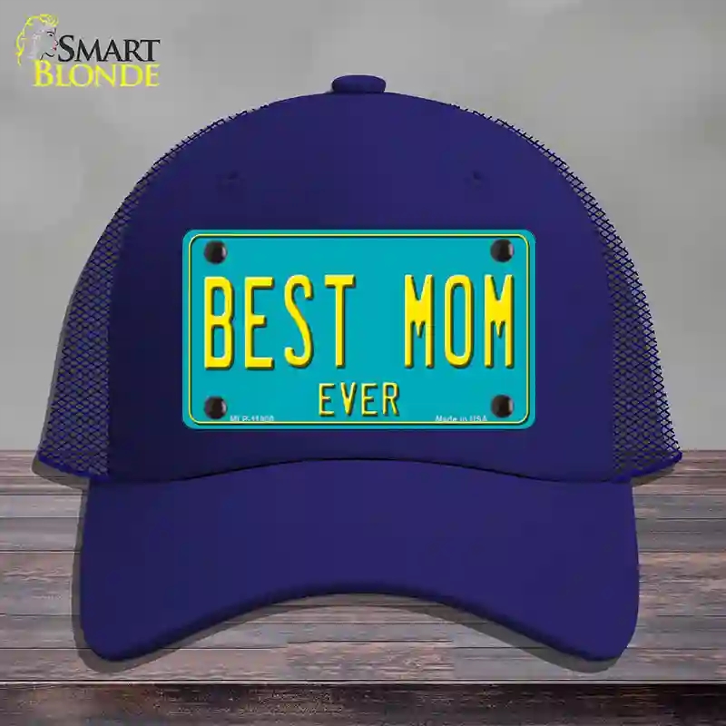 HAT18-MLP-11800 Best Mom Ever Novelty License Plate Hat, Mesh - Royal Blue