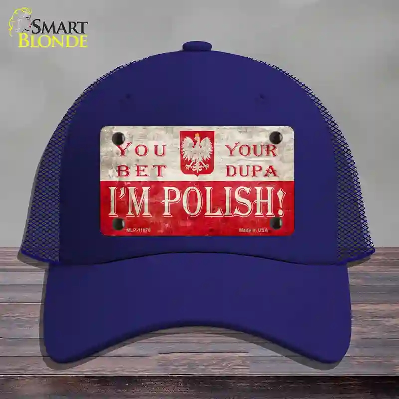 HAT18-MLP-11878 Im Polish Novelty License Plate Hat, Mesh - Royal Blue