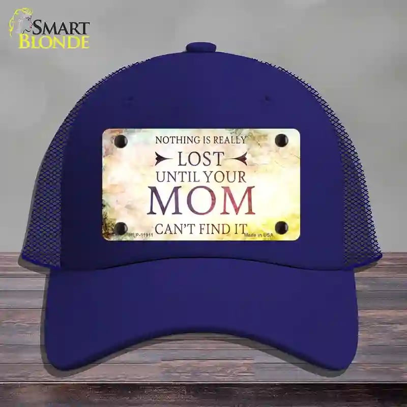 HAT18-MLP-11911 Nothing is Really Lost Novelty License Plate Hat, Mesh - Royal Blue