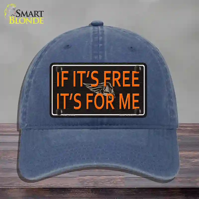 HAT11-MLP-11660 If It is Free It is for Me Novelty License Plate Hat, Unconstructed Cotton - Navy