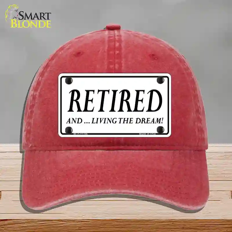 HAT13-MLP-11706 Retired & Living the Dream Novelty License Plate Hat, Unconstructed Cotton - Red