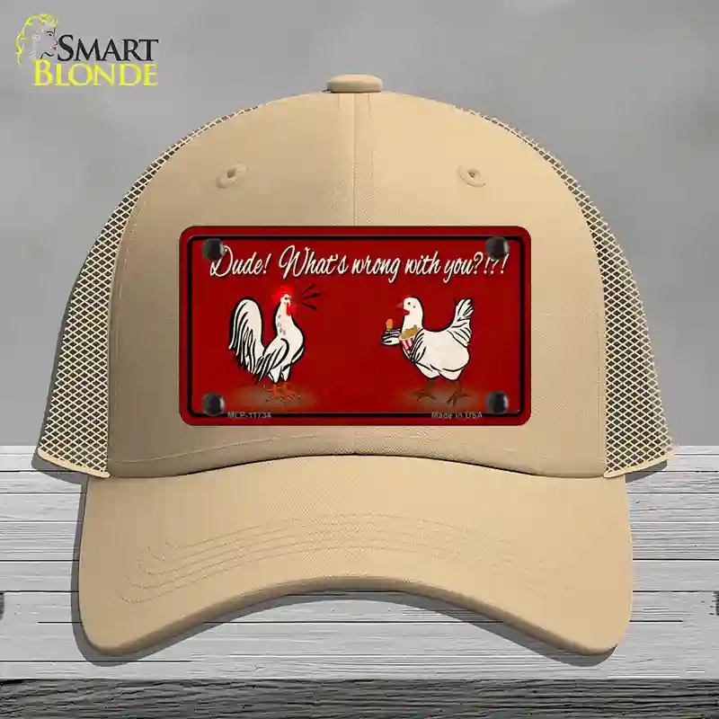 HAT15-MLP-11734 Dude Whats Wrong with You Novelty License Plate Hat, Mesh - Khaki